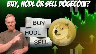 BUY, HODL, or SELL Dogecoin?