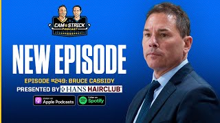 Bruce Cassidy on The Cam \u0026 Strick Podcast