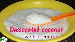 Homemade Desiccated Coconut Recipe/Malayalam/ Perfect Coconut powder/Dry Coconut/Silja's Nature \u0026 me