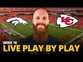 Broncos vs Chiefs LIVE play by play reaction! | Week 10