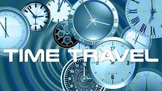 Time Travel Theory Crash Course