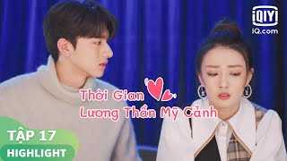 Lục Cảnh hát khóc Lương Thần | Thời Gian Lương Thần Mỹ Cảnh Tập 17 | iQiyi Vietnam