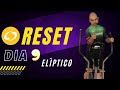 Projeto RESET Treino 9 / Treino aeróbico na Bike ou Elíptico