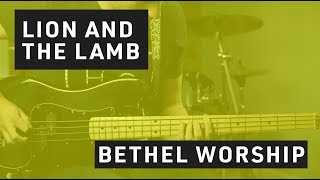 Lion and the Lamb // Bass Tutorial // Bethel Worship