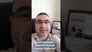 Üniversitede Hazırlık Okumak Avantaj Sağlar Mı? #Shorts