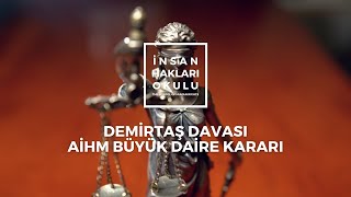 Demirtaş Davası AİHM Büyük Daire Kararı