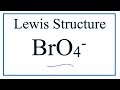 How to Draw the Lewis Dot Structure for BrO4-      (See note in description!)