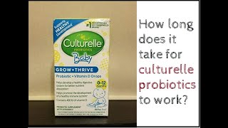 How long does it take for culturelle probiotics to work?