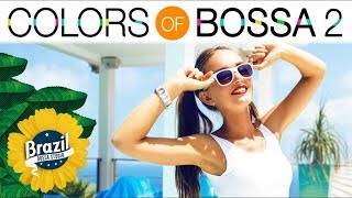 COLORS OF BOSSA VOL. 2 - All Time Greatest Hits in Bossa Nova & Lounge Versions - BGM ボサノバ