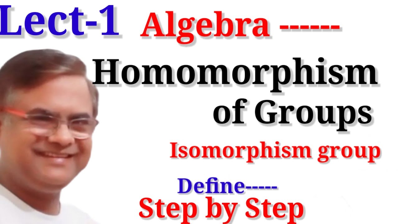 Homomorphism And Isomorphism Of Group Bsc Maths - YouTube