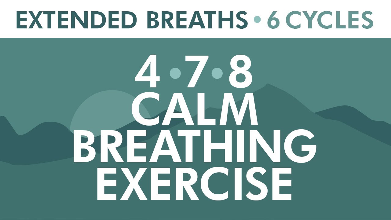 4-7-8 Calm Breathing Exercise | Relaxing Breath Technique | Extended ...