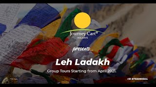 Leh-Ladakh Group Tour 2021 | Journeycart Holidays