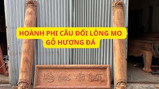 Hoành Phi Câu Đối Lòng Mo Liền Khối Gỗ Hương Đá Vân Siêu Đẹp