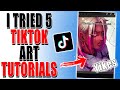 TESTING TIKTOK ART TUTORIALS