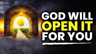 GOD SAYS UNEXPECTED DOORS ARE OPENING FOR YOU NOW EXPECT UNUSUAL CALLS