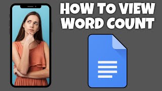 How To View Word Count In Google Docs (App) - Step By Step Tutorial - Google Docs Tutorial