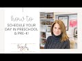 A Day In The Life Of A Preschooler: Schedules, Routines, and More!