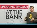 Real English Vocabulary: At the BANK