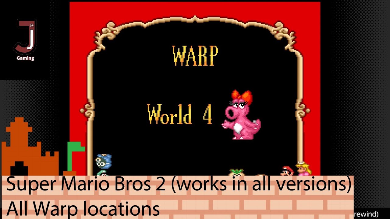 Super Mario Bros 2 All Warp Locations Works In All Versions. - YouTube