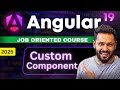 Angular 19 Tutorial #8 Custom Component