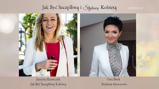 Jak być autentyczną, jak być sobą i wyrażać siebie z klasą