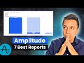 What Are the 7 Most Important Amplitude Reports You Need NOW?