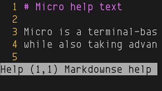 Micro, modern and intuitive terminal-based text editor