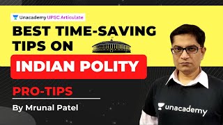 Best Time-saver Tips for Polity | UPSC CSE 2021-22 | Pro-tips by Mrunal Patel