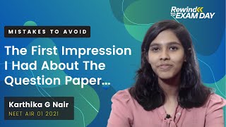 The First Impression I Had About The Question Paper 🤔- Karthika G Nair, AIR 01 NEET 2021 #NEET2022