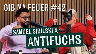 GIB MA FEUER #42 - ANTIFUCHS der PSYCHORAPPER ?