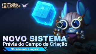 Campo de Criação | Novo Sistema | Novo Modo | Mobile Legends: Bang Bang