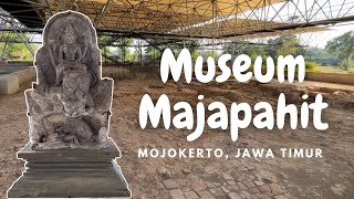 Belajar Sejarah Di Museum Majapahit Mojokerto