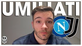 UMILIATI! | Napoli - JUVENTUS 5-1