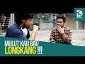 MULUT KAU BAU LONGKANG!!! - Tv Dakwah