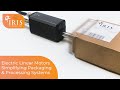 Iris Dynamics Linear Motors Simplifying Packaging and Processing Systems