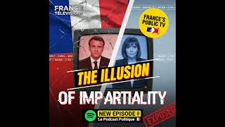 The Illusion of Impartiality in France's Public TV