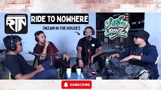 BYB: RIDE TO NOWHERE! [NIZAM in the House!]