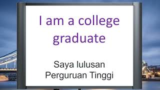 Bagaimana mengatakan saya lulusan Perguruan Tinggi dalam bahasa Inggris