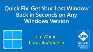 Quick Fix: Get Your Lost Window Back in Seconds on Any Windows Version
