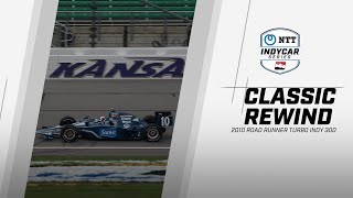2010 Road Runner Turbo Indy 300 from Kansas Speedway | INDYCAR Classic Full-Race Rewind