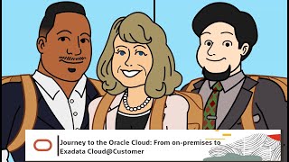 Journey to the Oracle Cloud From on-premises to Exadata Cloud@Customer