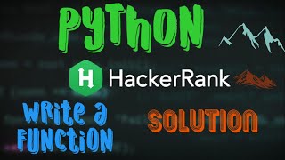 Write a function in Python on hackerRank - HackerRank solution || That Code With Coder