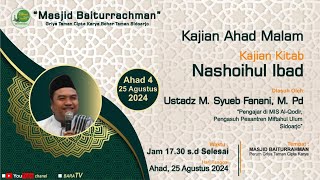 LIVE : Kajian Kitab I Ustad M.Syueb Fanani,M.Pd I Kitab Nashoihul Ibad I