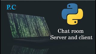 Chat room in python - server and client
