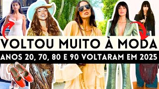 🔴VOLTOU a MODA! ANOS 20, 70 e 90 VOLTARAM PARA 2025!