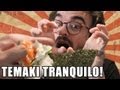 Temaki Tranquilo