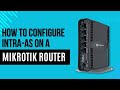 How to Configure INTRA-AS MPLS on a Mikrotik Router