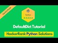 HackerRank DefaultDict Tutorial problem solution in Python | Python solutions | Programmingoneonone