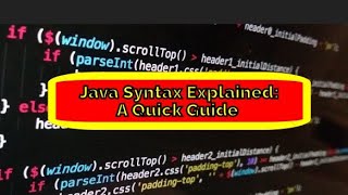 Java Syntax Explained: A Quick Guide | shamz180