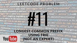 Leetcode Problem 11 (Using Trie)